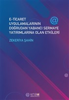 E-Ticaret Uygulamalarnn Dorudan Yabanc Sermaye Yatrmlarna Olan Etkileri Artikel Yaynclk