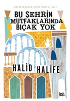 Bu ehrin Mutfaklarnda Bak Yok Delidolu