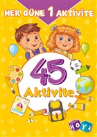 45 Aktivite - Her Gne 1 Aktivite Hoya