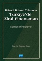 ktisadi Buhran Yllarnda Trkiye`de Zirai Finansman Nobel Akademik Yaynclk