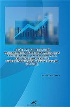 eitli Makroekonomik Deikenlerin Bte Aiklarina Olan Etkisinin oklu Yapisal Kirilmali Ebtnleme Testi Ile Deerlendirilmesi: Trkiye rnei (1973-2016) Paradigma Akademi Yaynlar