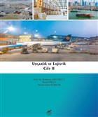 Uygarlk ve Lojistik - Cilt 2 Paradigma Akademi Yaynlar