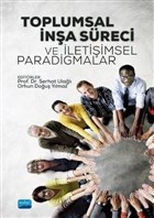Toplumsal na Sreci ve letiimsel Paradigmalar Nobel Akademik Yaynclk