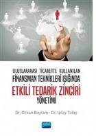 Uluslararas Ticarette Kullanlan Finansman Teknikleri Inda Etkili Tedarik Zinciri Ynetimi Nobel Akademik Yaynclk