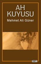 Ah Kuyusu Ozan Yaynclk