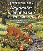 Hayvanlar Nerede Yaar Biliyor Musun? Eksik Para Yaynlar