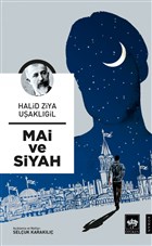 Mai ve Siyah tken Neriyat