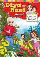 Diya ile Nuni Masal - ilek Dile Gelirse? Dou Bat Yaynlar