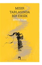 Msr Tarlasnda Bir Eksik Dergah Yaynlar