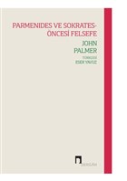 Parmenides ve Sokrates-ncesi Felsefe Dergah Yaynlar