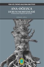 Ana - Ouzca Durum Morfemleri Trk Kltrn Aratrma Enstits
