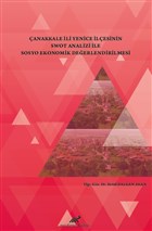 anakkale li Yenice lesinin Swot Analizi le Sosyo Ekonomik Deerlendirilmesi Paradigma Akademi Yaynlar