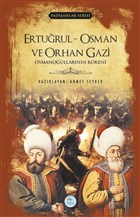 Erturul - Osman ve Orhan Gazi (Padiahlar Serisi) Maviat Yaynlar