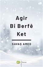 Agir Bi Berfe Ket Aram Yaynlar