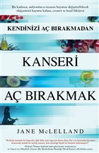 Kendinizi A Brakmadan Kanseri A Brakmak Butik Yaynlar