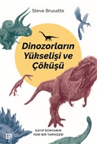 Dinozorlarn Ykselii ve k Ko niversitesi Yaynlar