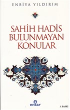 Sahih Hadis Bulunmayan Konular Ensar Neşriyat