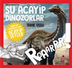 u Acayip Dinozorlar Uurbcei Yaynlar