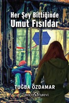 Her ey Bittiinde Umut Fsldar Dou Kitabevi