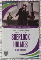 Çocuklar İçin Sherlock Holmes Seçme Öyküler 2 Dorlion Yayınevi