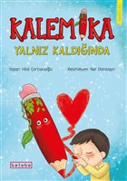 Kalemika Yalnz Kaldnda Ketebe ocuk