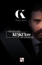 Hayatnzda Keke`lere Yer Vermeyin Az Kitap