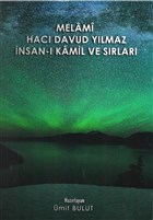 Melami Hac Davud Ylmaz nsan- Kamil ve Srlar Medad Yaynlar