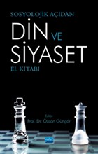 Sosyolojik Adan Din ve Siyaset El Kitab Nobel Akademik Yaynclk