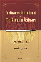 ktidarn Mlkiyeti ve Mlkiyetin ktidar Cilt 1 Kadim Yaynlar