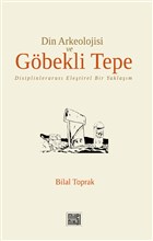 Din Arkeolojisi ve Gbekli Tepe MilelNihal