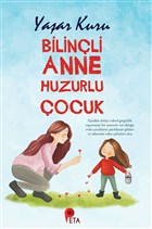 Bilinli Anne Huzurlu ocuk Peta Kitap