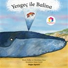Yenge le Balina Doan Egmont Yaynclk