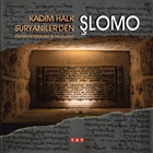 Kadim Halk Sryaniler`den lomo YAY - Yeni Anadolu Yaynlar