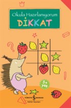 Dikkat - Okula Hazrlanyorum  Bankas Kltr Yaynlar
