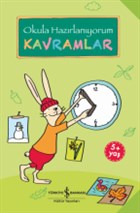 Kavramlar - Okula Hazrlanyorum  Bankas Kltr Yaynlar