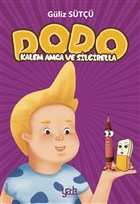 Kalem Amca ve Silgirella - Dodo Yade Kitap