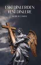 Eski Dinlerden Yeni Dinlere Kalkedon Yaynclk