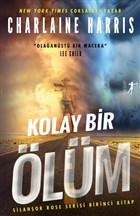 Kolay Bir lm - Silahor Rose Serisi Birinci Kitap Artemis Yaynlar