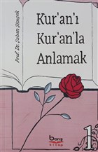 Kur`an` Kur`an`la Anlamak Bar Kitap