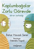 Kaplumbaalar Zorlu Grevde: Akran Zorbal Yeni nsan Yaynlar