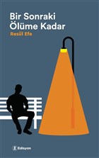 Bir Sonraki lme Kadar Edisyon Kitap