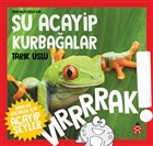 Daha da Kkler in u Acayip Kurbaalar Uurbcei Yaynlar