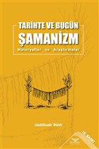 Tarihte ve Bugn amanizm Altnordu Yaynlar