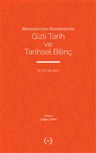 Rnesans`tan Romantizme Gizli Tarih ve Tarihsel Bilin Islk Yaynlar