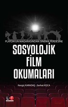 Platon`un Maarasndan Sinema Perdesine Sosyolojik Film Okumalar Literatrk Academia