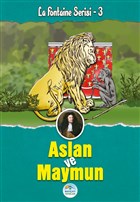 Aslan ve Maymun - La Fontaine Serisi 3 Maviat Yaynlar