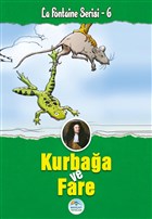 Kurbaa ve Fare La Fontaine Serisi 6 Maviat Yaynlar