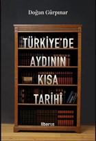 Trkiye`de Aydnn Ksa Tarihi Liberus Yaynlar