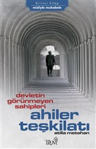 Devletin Grnmeyen Sahipleri Ahiler Tekilat Truva Yaynlar