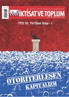 ktisat ve Toplum Dergisi Say: 120 (10. Yl zel Say: 1)  Ekim 2020 ktisat ve Toplum Dergisi